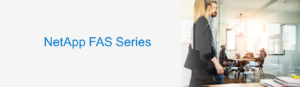 NetApp-Hybrid-Flash-FAS-Series