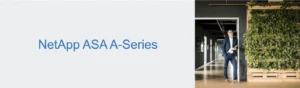 NetApp All SAN Array ASA A-Series